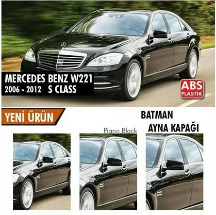 Mercedes Benz W221 2010-2013 Batman Yarasa Ayna Kapağı Piano Black ABS Plastik image 0