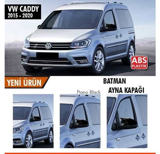 Vw Caddy Mk3 2015-2020 Batman Yarasa Ayna Kapağı Piano Black ABS Plastik image 0