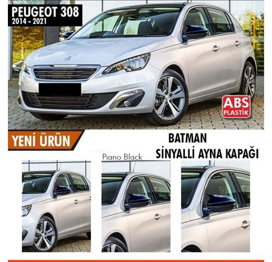 Peugeot 308 2014-2021 Sinyalli Batman Yarasa Ayna Kapağı Piano Black ABS Plastik image 0