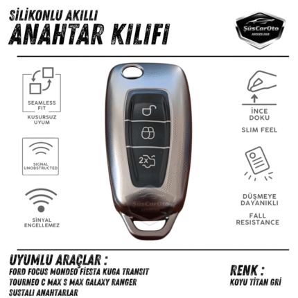 Ford Focus Fiesta Kuga Mondeo Transit Tourneo Ranger Galaxy Cmax Smax Sustalı Anahtar Uyumlu Silikon Anahtar Kılıfı Oto Anahtar Kabı Darbe Emici Anahtarlık Koyu Titan Gri